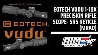 Eotech Vudu 1-10X Precison Rifle Scope Unboxing