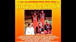 Rosita & club 68 - Fluister in mijn oren