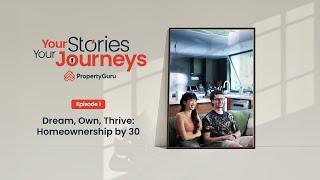 This Couple Bought a RM1.2M Home in KL: How Did They Do It? | Your Stories, Your Journeys