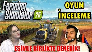 Farming Simulator 25 Oyun İncelemesi FS 25 Oyununu Eşimle Birlikte Denedik! Farming Simülasyon Oyunu