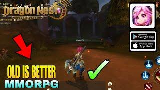 World of Dragon Nest  Gameplay |This Version is Great Old But Gold | MMORPG For Android/ios 2023