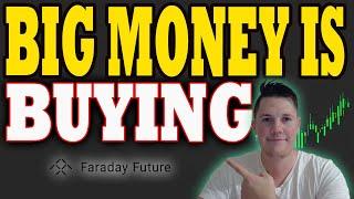 BIG MONEY Buying Faraday TODAY - Is News Coming ?! │ NEW Faraday Short Interest is...