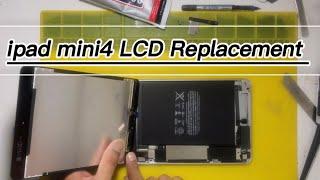 ipad mini 4 LCD replacement | mini 4 complete Guide Restoration A1538,A1550