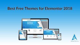 Free Themes For Elementor 2020 | Anthony Tutorials