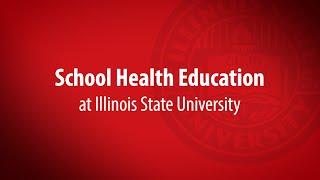 School Health Education at Illinois State University