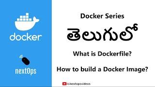 07 What is Dockerfile? and How to build a docker image? (In Telugu)