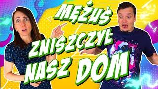 MĘŻUŚ ZNISZCZYŁ NASZ DOM! ODC8