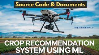 Crop Recommendation System Using Machine Learning || Machine Learning Project #finalyearprojects