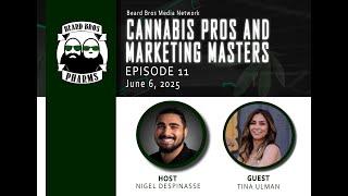 Cannabis Pros & Marketing Masters Ep 11: Tina Ullman on Advocacy, Branding & Industry Evolution