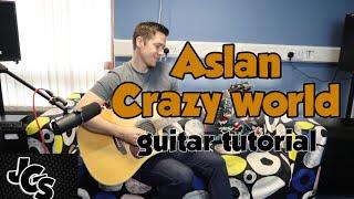 Aslan - Crazy World guitar tutorial