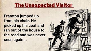 Learn English Through Story Level 3 ⭐ English Story - The Unexpected Visitor