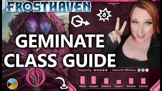 FROSTHAVEN - Geminate Class Guide!