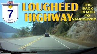 Time Lapse Drive: Lougheed Highway 7 from Hope to Vancouver, British Columbia