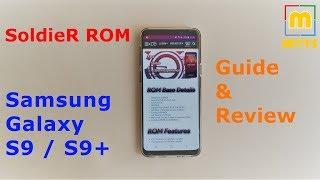 SoLdieR ROM for the Samsung Galaxy S9 & S9+ Guide and Review