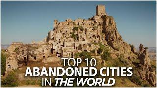 Top 10 Abandoned Cities in the World - Travel Video - VacationNation