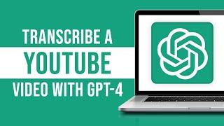 How to Transcribe a YouTube Video With ChatGPT