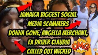 RUN COME! JAMAICAN SOCIAL MEDIA SC@MMERS DONNA GOWE, ANGELLA MERCHANT & EX DRIVER CLAUDIA CALLED OUT