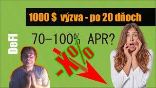 1000 USD DeFI výzva po 20 dňoch | Všetko je to podvod...?