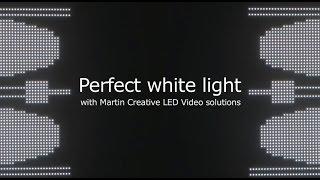 Perfect white light with Martin Creative LED solutions