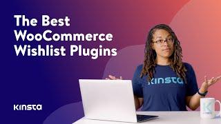 The Best WooCommerce Wishlist Plugins for Your Store