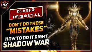 Shadow War | Don't Make These Mistakes & DH Builds | Diablo Immortal