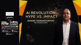 AI Revolution: Hype vs. Impact: Anand Ramamoorthy | The News9 Global Summit | News9