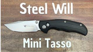 Steel Will - Mini Tasso Featuring the new "Ant Lock"