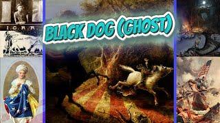 Black dog ghost - American FolkLore 