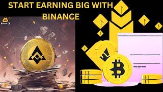 Start Earning Big With Binance #binance #2024