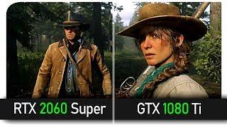 RTX 2060 SUPER VS GTX 1080 TI