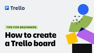 How to create a Trello board