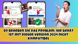 So beheben Sie das Problem: Ihr Gerät ist mit dieser Version 2024 nicht kompatibel