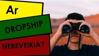 Ar Dropshipping verslo modelis miršta? Ar verta pradėti?