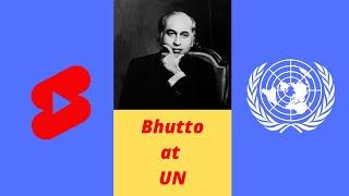 "We will FIGHT" Zulfiqar Ali Bhutto at UN 