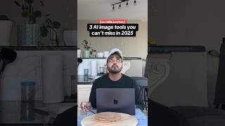 3 useful AI Image tools you can’t miss in 2025 #aitools