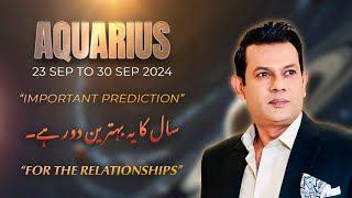 Aquarius Weekly HOROSCOPE  23 September To 30 September 2024