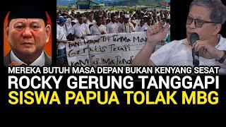 #SISWAPAPUA TIDAK LAPAR #ROCKY_GERUNG TANGGAPI #MBG_DI_PAPUA MANUSKRIP PAPUA