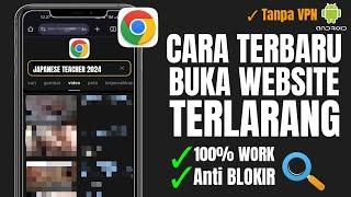 Cara Terbaru Buka Website Yang diblokir di Chrome Tanpa VPN