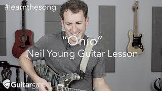 How To Play "OHIO" - Neil Young Chord And Melody Guitar Lesson