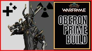 Warframe 2022 Oberon Prime Build