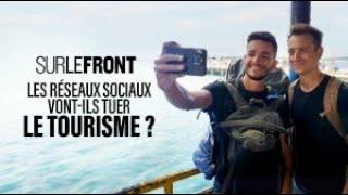 Surtourisme: Les réseaux sociaux vont-ils tuer le tourisme? -Sur le front avec Hugo Clément 13/05/24