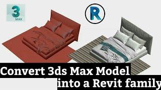 Revit Architecture | Convert 3ds Max Model Into a Revit Family