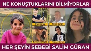 NE KONUŞTUKLARINI BİLMİYORLAR - HER ŞEYİN SEBEBİ SALİM GÜRAN - Narin Güran Diyarbakır