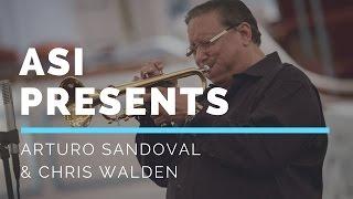 Arturo Sandoval Institute "ASI" Presents - Chris Walden