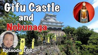 Gifu castle and Oda Nobunaga