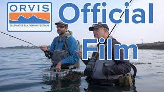 Orvis Saltwater Fly Fishing Festival 2024 - The Official Film