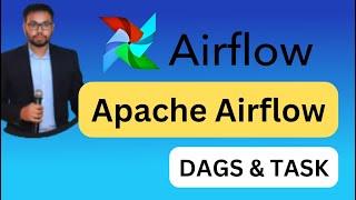 What is DAGS and TASK in Apache Airflow? DAGS DemoTask DemonstrationDAGS in PYTHON