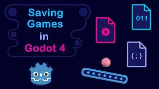 Saving games in Godot 4