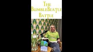 The BumbleBeatleBattle - Hörbuch - Kapitel 05+06 "WestEnd" + "Der Garten"