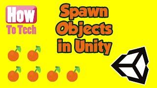 How to spawn objects in Unity